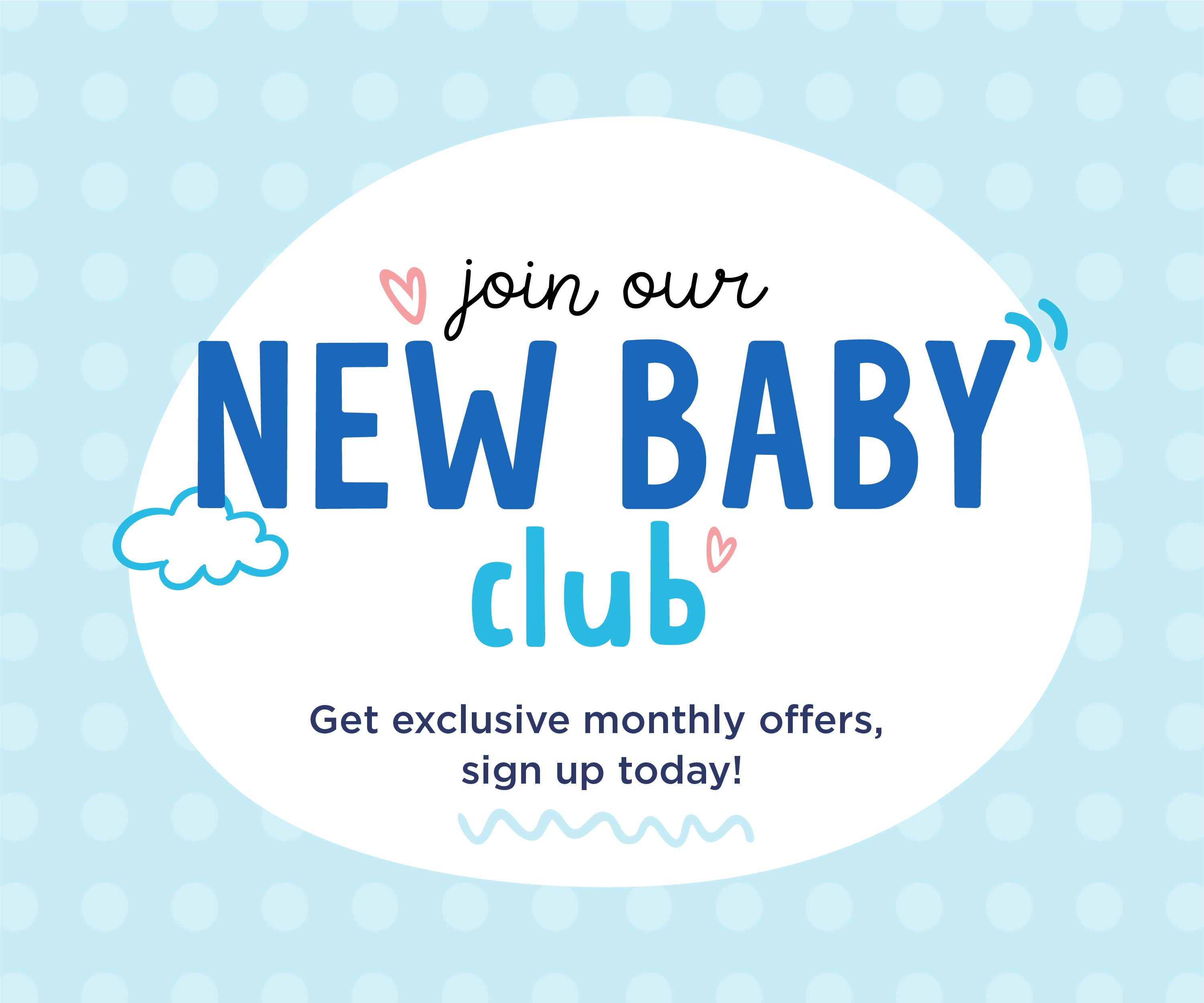 New Baby Club Offer